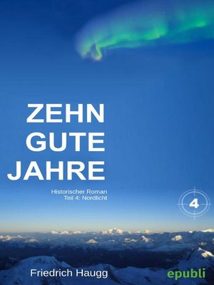cover image of Zehn gute Jahre Teil 4